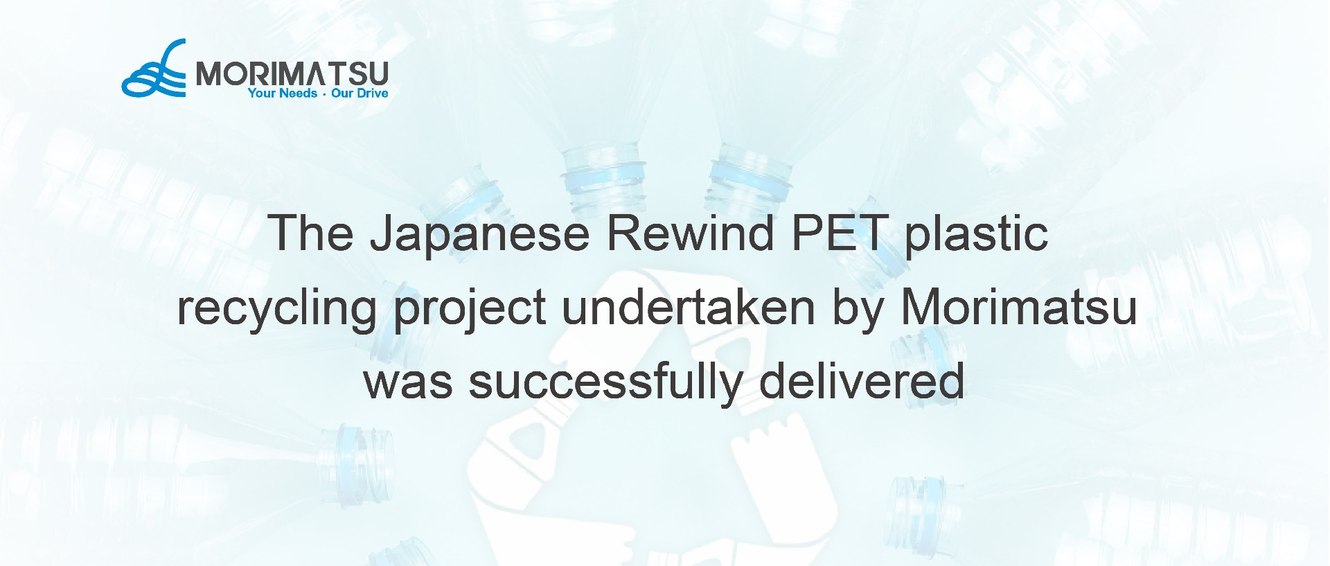 Morimatsu breaks new ground and empowers a leading Japanese recycling enterprise in green development